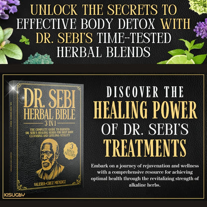 The Dr.Sebi Herbal Bible 3 in 1